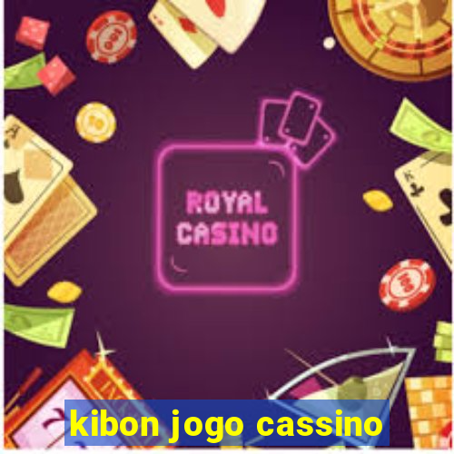 kibon jogo cassino